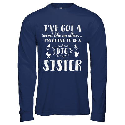 Secret Like No Other I'm Going To Be A Big Sister-T-Shirt & Hoodie-Long Sleeve T-Shirt-Navy