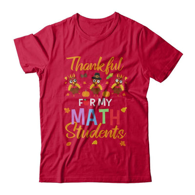 Thankful For My Math Students Teacher Thanksgiving Day-T-Shirt & Hoodie-Classic T-Shirt-Red