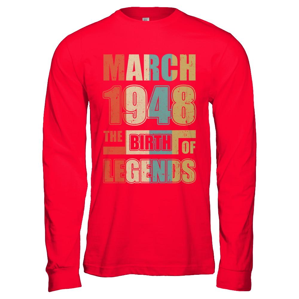Vintage Retro March 1948 Birth Of Legends 73th Birthday-T-Shirt & Hoodie-Long Sleeve T-Shirt-Red