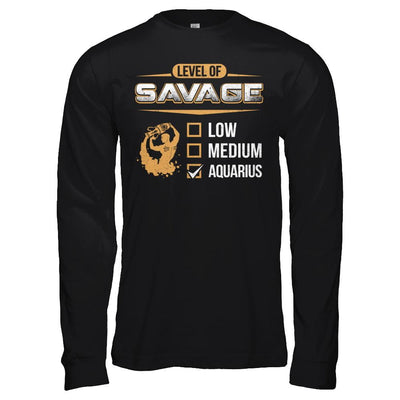 Level Of Savage Aquarius-T-Shirt & Hoodie-Long Sleeve T-Shirt-Black
