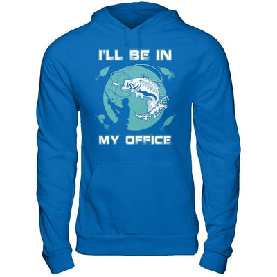 Funny Fishing I'll Be In My Office-T-Shirt & Hoodie-Pullover Hoodie-Royal