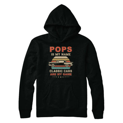 Vintage Pops Is My Name Class Cars Are My Game Fathers Day-T-Shirt & Hoodie-Pullover Hoodie-Black