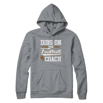 Dibs On The Coach Football-T-Shirt & Hoodie-Pullover Hoodie-Light Steel