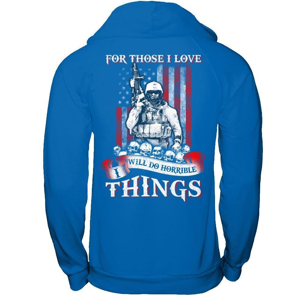 For Those I Love I Will Do Horrible Things-T-Shirt & Hoodie-Pullover Hoodie-Royal