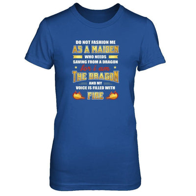 I Am The Dragon And My Voice Is Filled With Fire-T-Shirt & Tank Top-Women's T-Shirt-Royal