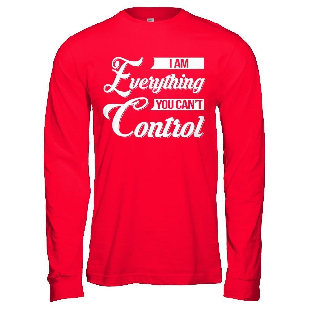 I'm Everything You Can't Control-T-Shirt & Hoodie-Long Sleeve T-Shirt-Red