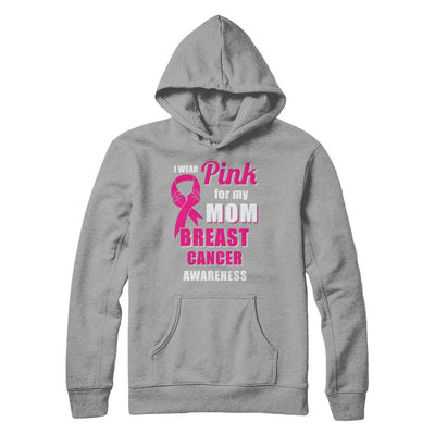I Wear Pink For My Mom Breast Cancer Son Daughter-T-Shirt & Hoodie-Pullover Hoodie-Light Steel