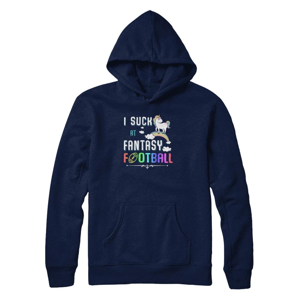 I Suck At Fantasy Football Unicorn-T-Shirt & Tank Top-Pullover Hoodie-Navy