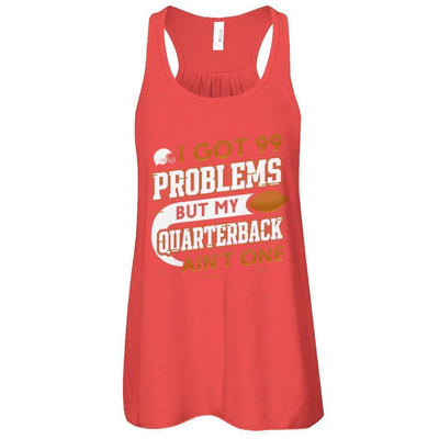 I Got 99 Problems But My Quarterback Ain't One Football-T-Shirt & Tank Top-Women's Flowy Racerback Tank-Red