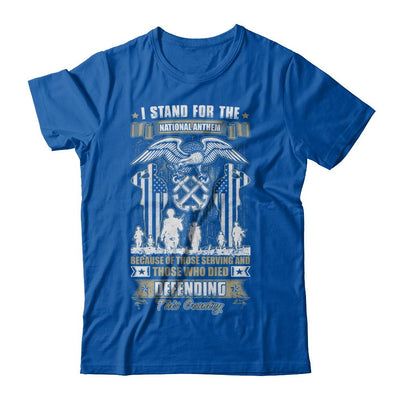 I Stand National Anthem Who Died defending this country-T-Shirt & Hoodie-Premium T-Shirt-Royal