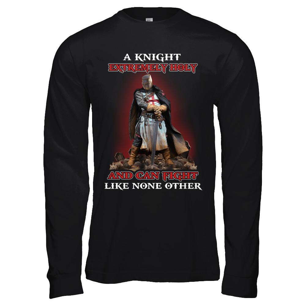 Knight Templar Extremely Holy And Can Fight Like None Other-T-Shirt & Hoodie-Long Sleeve T-Shirt-Black