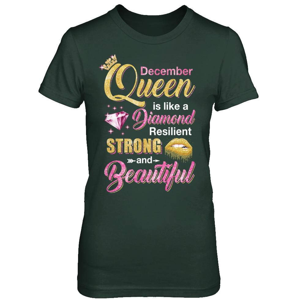 December Girls Queen Is Diamond Strong Beautiful-T-Shirt & Hoodie-Women's T-Shirt-Forest Green