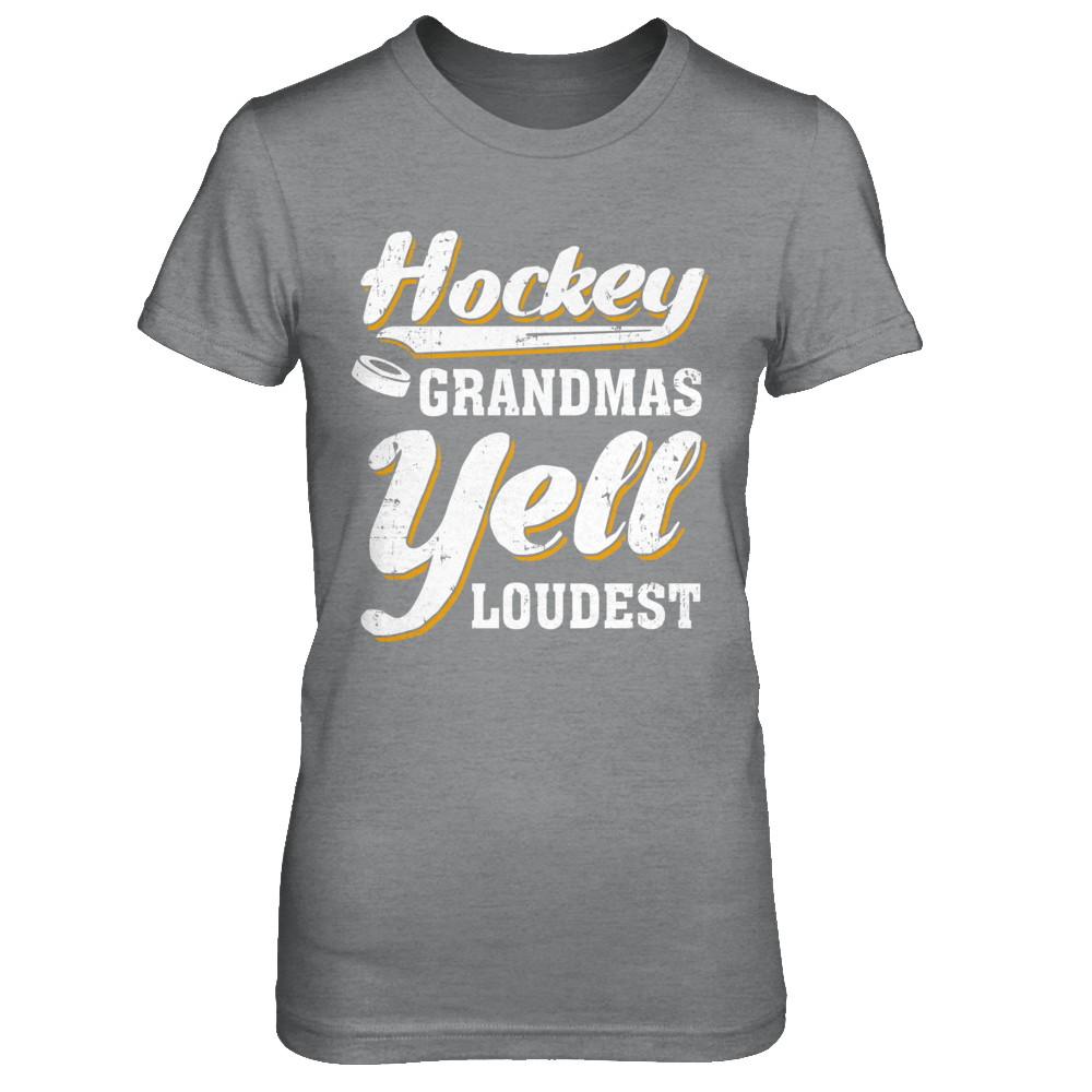 Hockey Grandmas Yell Loudest-T-Shirt & Hoodie-Women's T-Shirt-Sport Grey