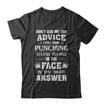 Don't Ask Me For Advice Funny Stupid People-T-Shirt & Hoodie-Classic T-Shirt-Black