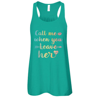 Call Me When You Leave Her-T-Shirt & Tank Top-Women's Flowy Racerback Tank-Kelly