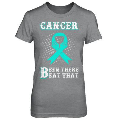 Ovarian Cancer Been There Beat That Teal Awareness Ribbon-T-Shirt & Hoodie-Women's T-Shirt-Sport Grey