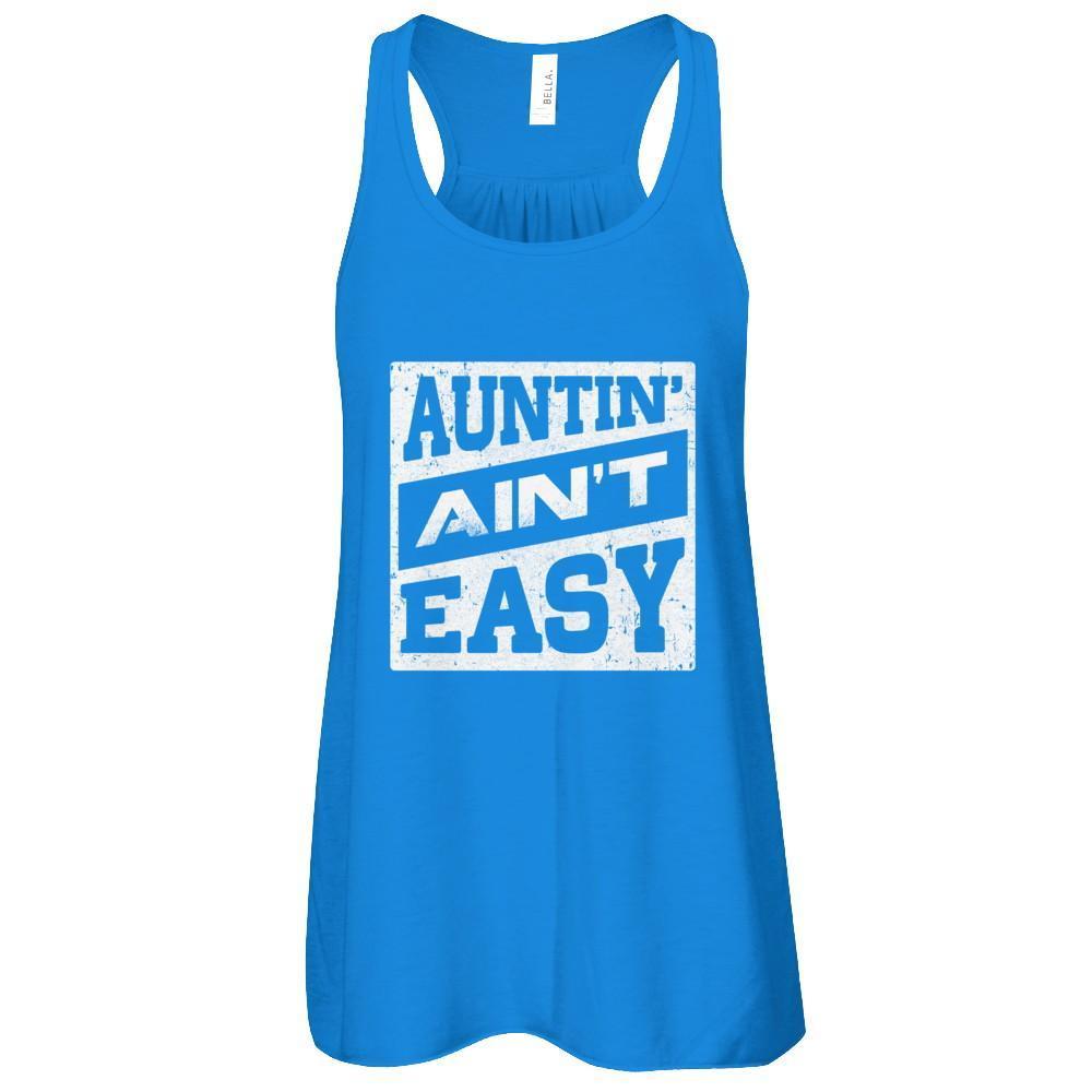 Auntin' Ain't Easy Funny Aunt-T-Shirt & Tank Top-Women's Flowy Racerback Tank-True Royal
