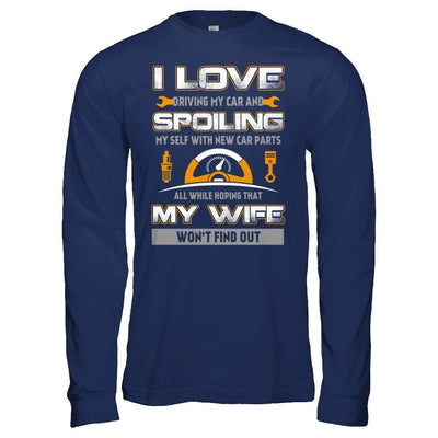 I Love Spoiling My Wife Husband-T-Shirt & Hoodie-Long Sleeve T-Shirt-Navy