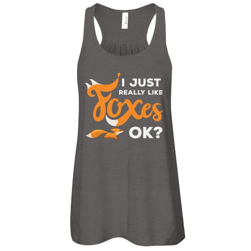 I Just Really Like Foxes Ok Fox-T-Shirt & Tank Top-