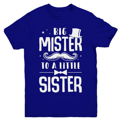 Big Mister To A Little Sister Baby Kid Shower Youth-Youth Shirt-Youth T-Shirt-Navy