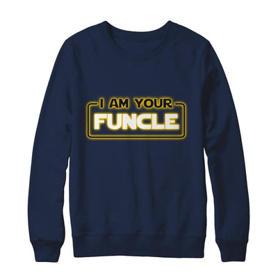 I Am Your Funcle Funny Uncle-T-Shirt & Sweatshirt-Crewneck Sweatshirt-Navy