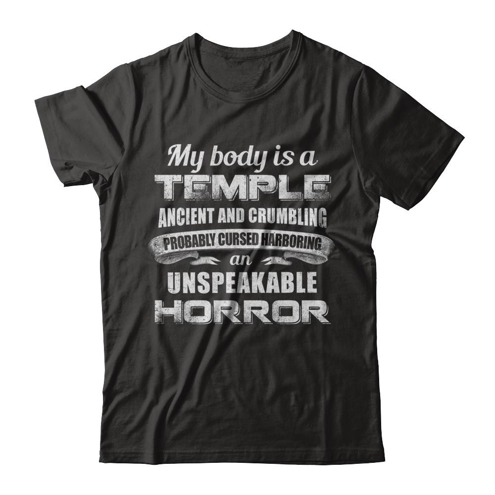 My Body Is A Temple Ancient Crumbling Probably Cursed