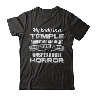 My Body Is A Temple Ancient Crumbling Probably Cursed-T-Shirt & Hoodie-Premium T-Shirt-Black