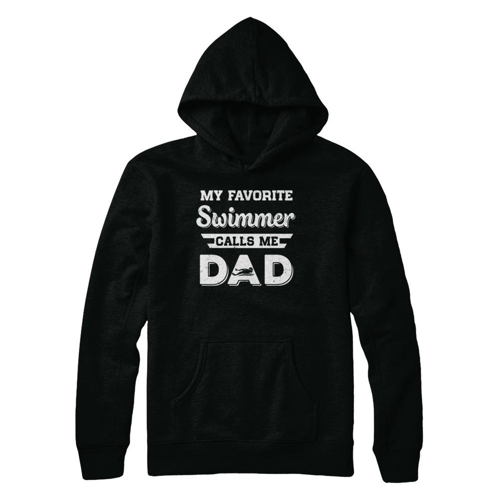 Swimming My Favorite Swimmer Call Me Dad Fathers Day-T-Shirt & Hoodie-Pullover Hoodie-Black