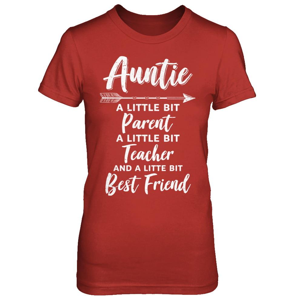 Being Auntie Is A Little Bit Parent Teacher Best Friends-T-Shirt & Hoodie-Women's T-Shirt-Red
