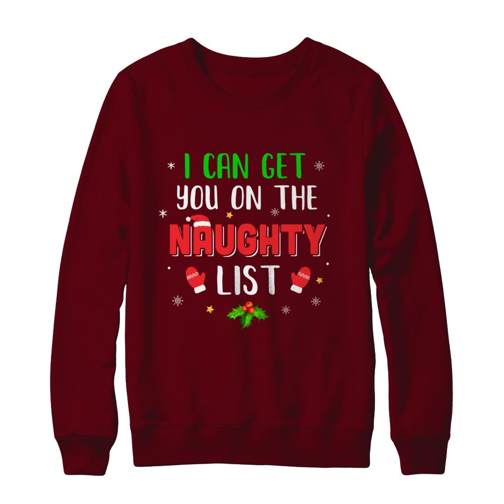 I Can Get You On The Naughty List Funny Christmas-T-Shirt & Sweatshirt-Crewneck Sweatshirt-Maroon