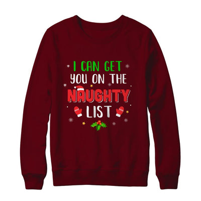 I Can Get You On The Naughty List Funny Christmas-T-Shirt & Sweatshirt-Crewneck Sweatshirt-Maroon