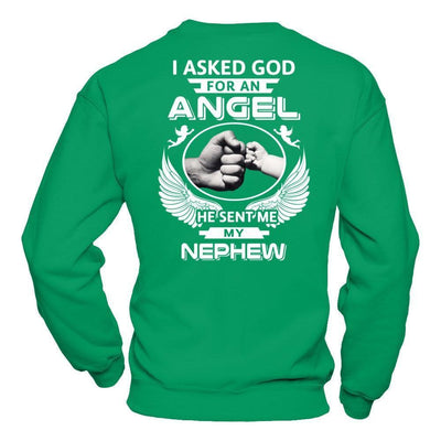 I Asked God For An Angel He Sent Me My Nephew-T-Shirt & Hoodie-