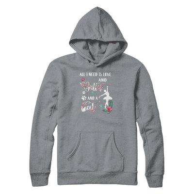 All I Need Is Love And Ballet And A Cat-T-Shirt & Tank Top-Pullover Hoodie-Light Steel