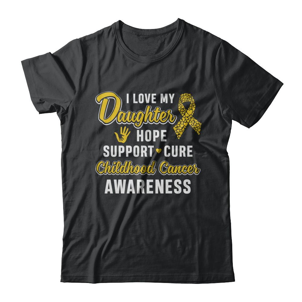 I Love My Daughter Support Childhood Cancer Awareness-T-Shirt & Hoodie-Classic T-Shirt-Black