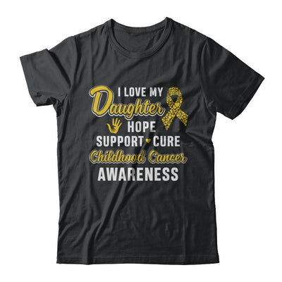I Love My Daughter Support Childhood Cancer Awareness-T-Shirt & Hoodie-Classic T-Shirt-Black