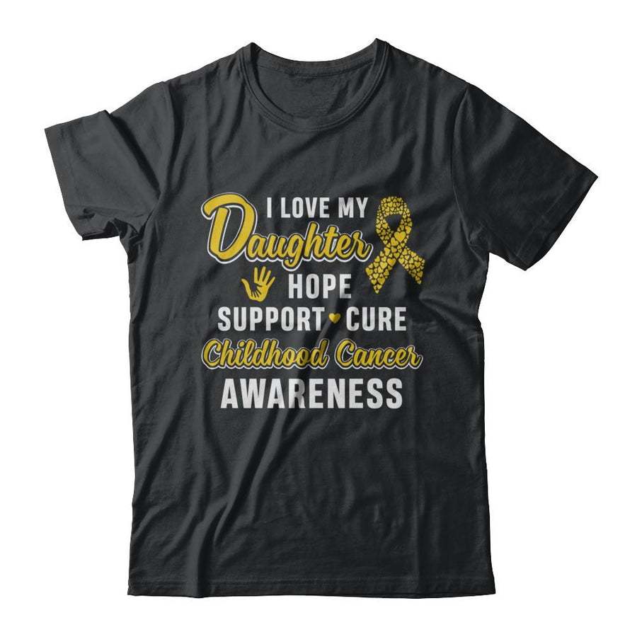 I Love My Daughter Support Childhood Cancer Awareness-T-Shirt & Hoodie-Classic T-Shirt-Black