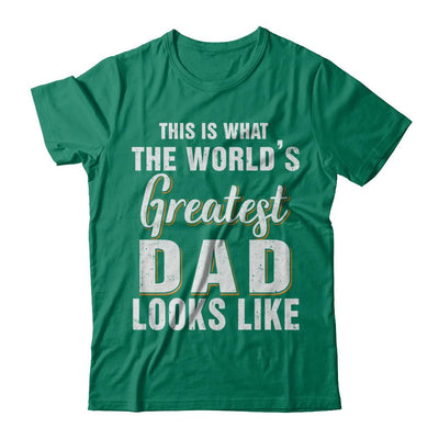 What World's Greatest Dad Looks Like Fathers Day-T-Shirt & Hoodie-Classic T-Shirt-Kelly Green