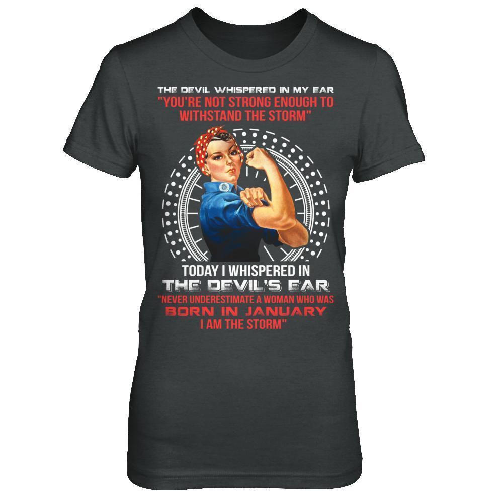 I Whispered Devil Ear Woman Who Was Born In January-T-Shirt & Hoodie-Women's T-Shirt-Dark Heather