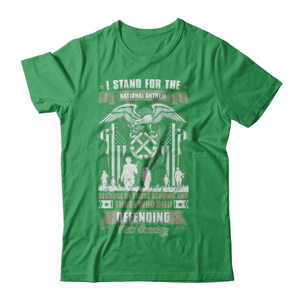 I Stand National Anthem Who Died defending this country-T-Shirt & Hoodie-Premium T-Shirt-Kelly Green