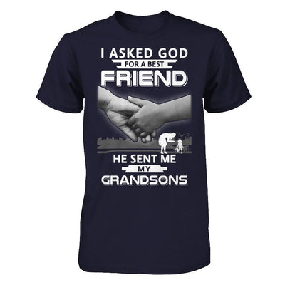 I Asked God For A Best Friend He Sent Me My Grandsons-T-Shirt & Hoodie-Premium T-Shirt-Midnight Navy