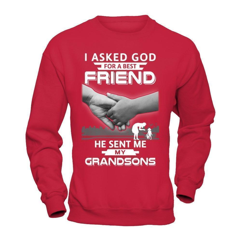 I Asked God For A Best Friend He Sent Me My Grandsons-T-Shirt & Hoodie-Crewneck Sweatshirt-Red