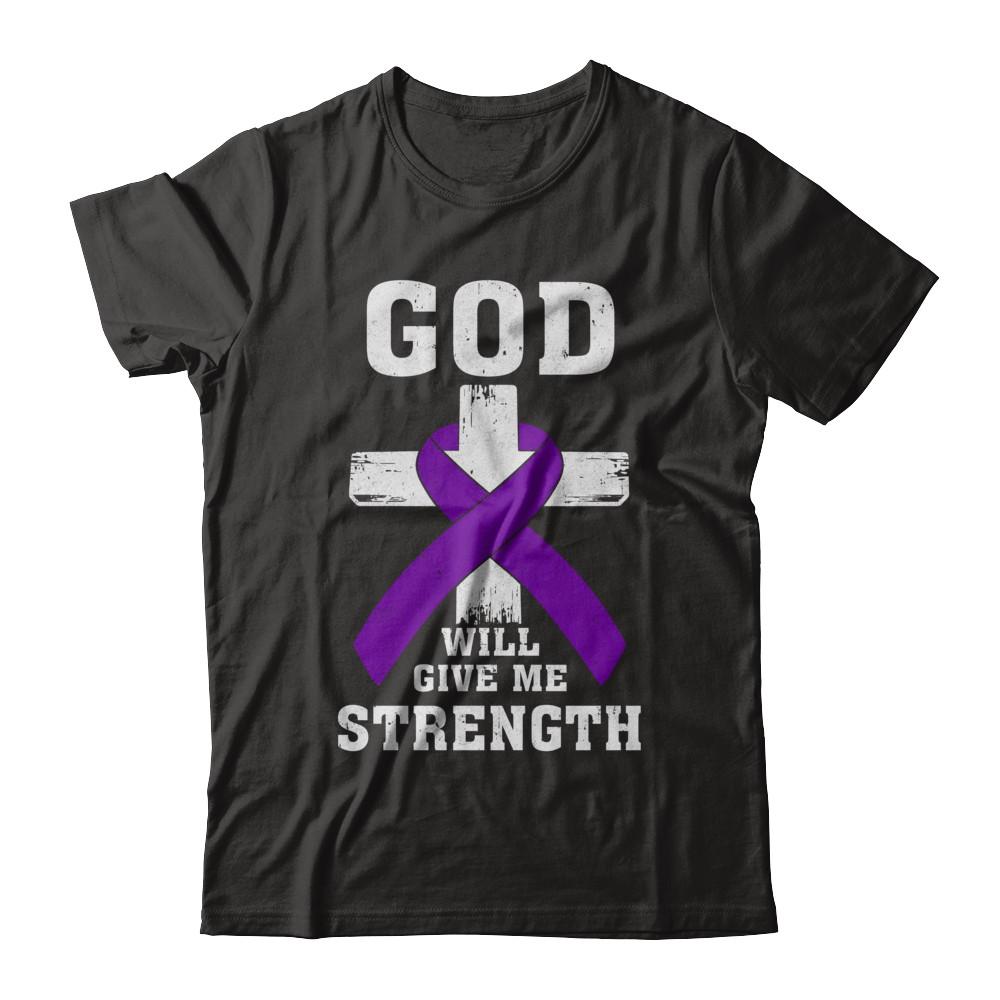 God Will Give Me Strength Purple Violet Awareness Ribbon Gift-T-Shirt & Hoodie-Classic T-Shirt-Black