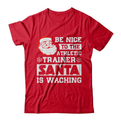 Be Nice To The Athletic Trainer Santa Is Watching-T-Shirt & Hoodie-Premium T-Shirt-Red