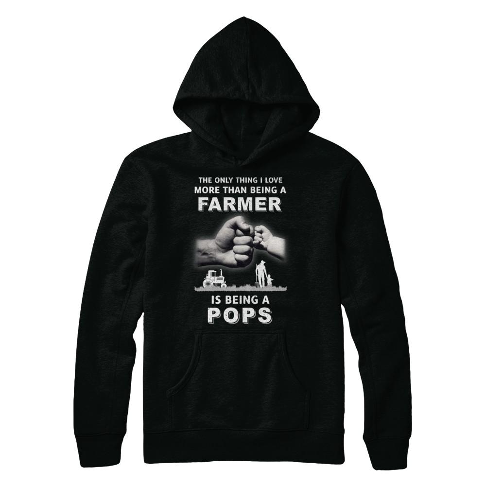Love More Than Farmer Being A Pops Fathers Day-T-Shirt & Hoodie-Pullover Hoodie-Black