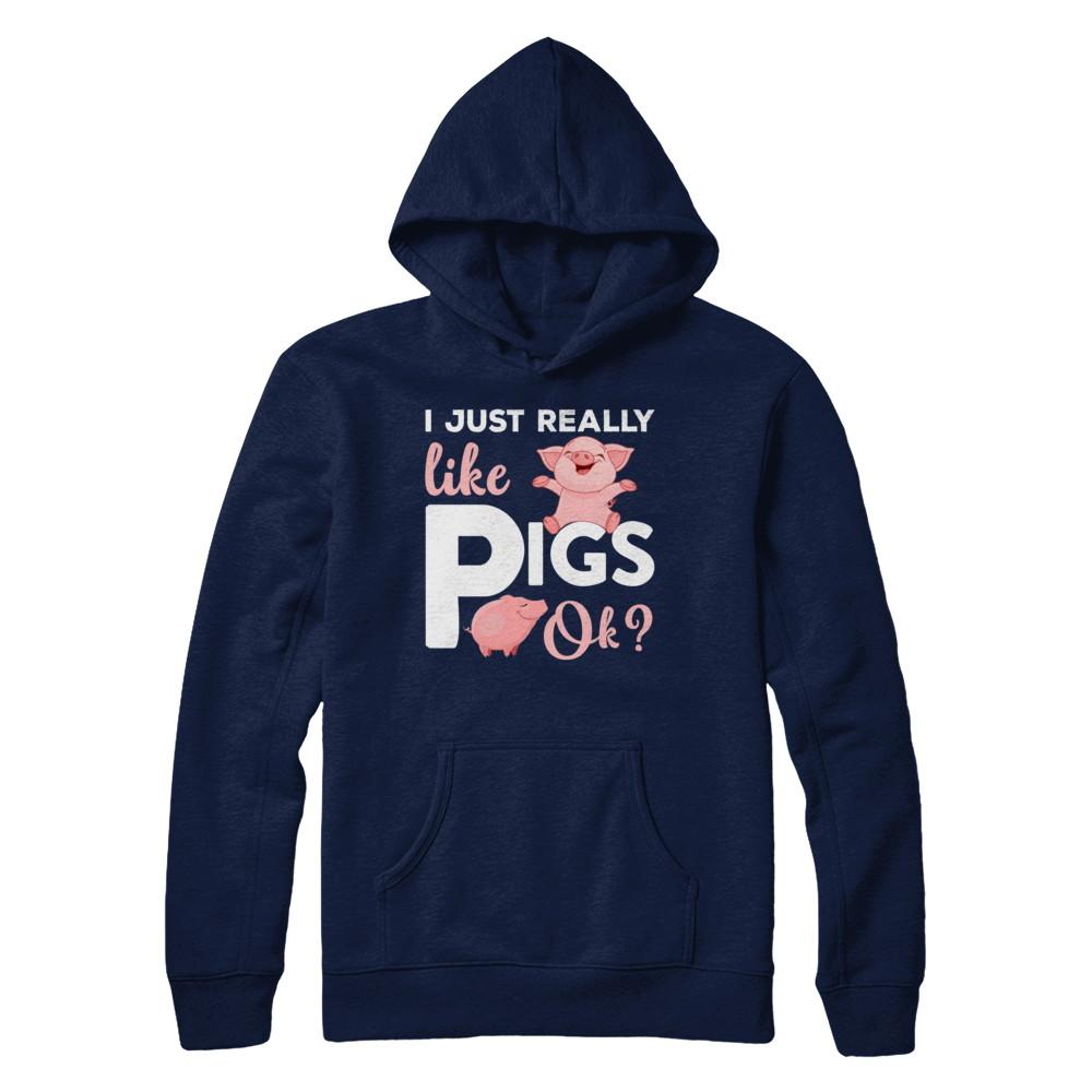 I Just Really Like Pigs Ok-T-Shirt & Hoodie-Pullover Hoodie-Navy