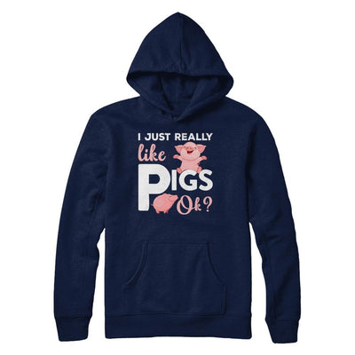 I Just Really Like Pigs Ok-T-Shirt & Hoodie-Pullover Hoodie-Navy