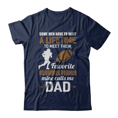 Funny My Favorite Football Player Calls Me Dad-T-Shirt & Hoodie-