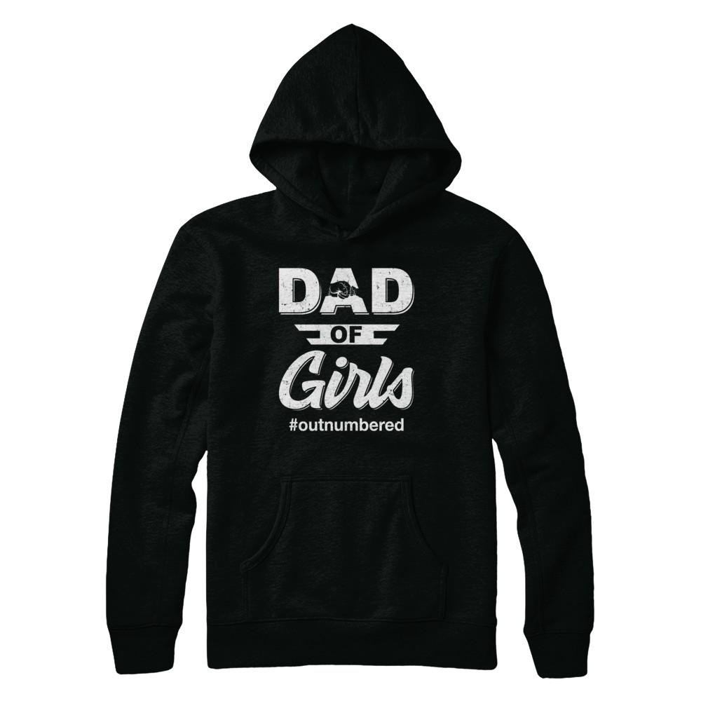 Dad Of Girls Outnumbered Fathers Day Gifts-T-Shirt & Hoodie-Pullover Hoodie-Black