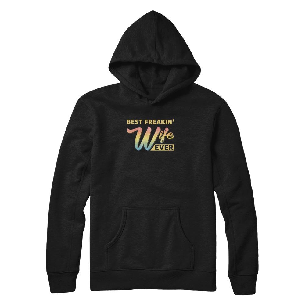 Best Freakin' Wife Ever-T-Shirt & Tank Top-Pullover Hoodie-Black