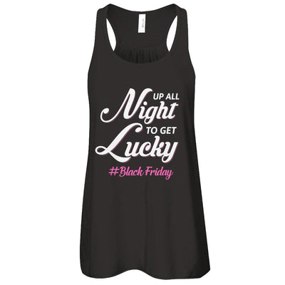 Up All Night To Get Lucky Fun Black Friday 2021-T-Shirt & Tank Top-Women's Flowy Racerback Tank-Black